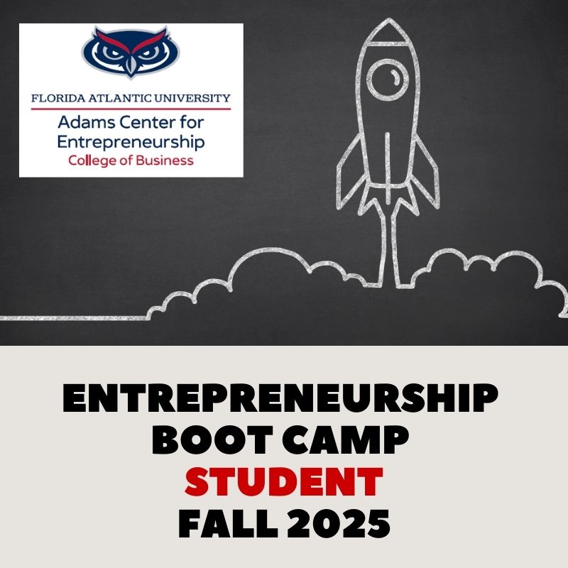 Florida Atlantic Fall 2025 Entrepreneur Boot Camp | Student (English)