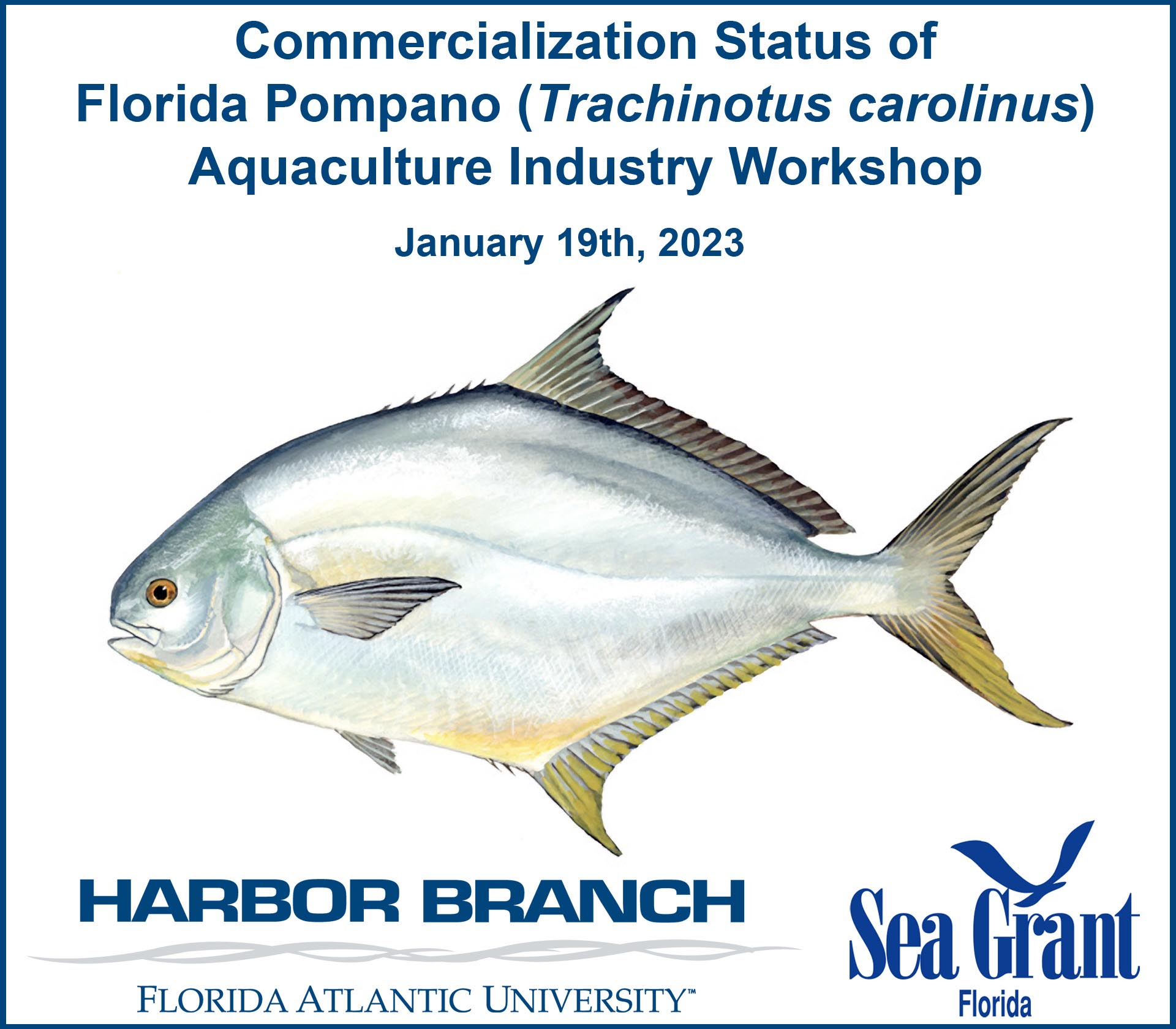 Florida Pompano Aquaculture Industry Workshop